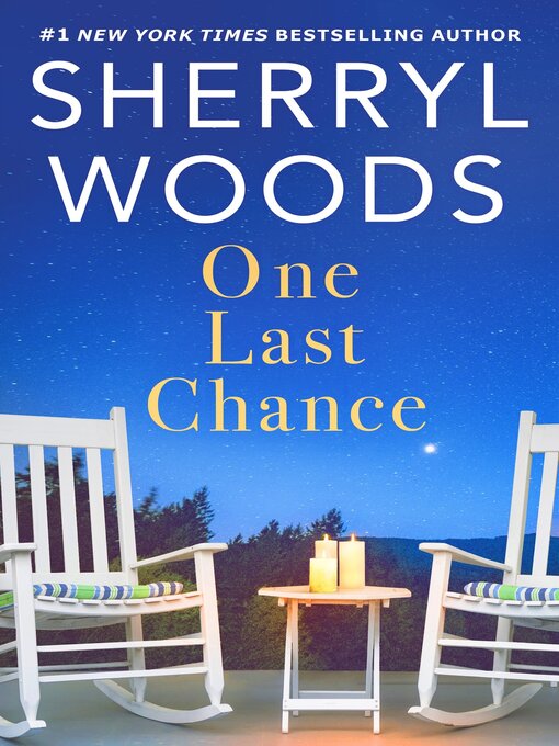 Title details for One Last Chance by Sherryl Woods - Available